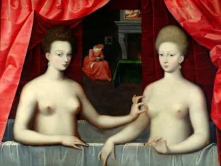 SCHOOL OF FONTAINEBLEAU - Gabrielle d'Estrees and her Sister